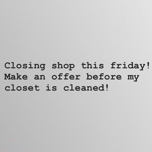 Shop closing 5/18!